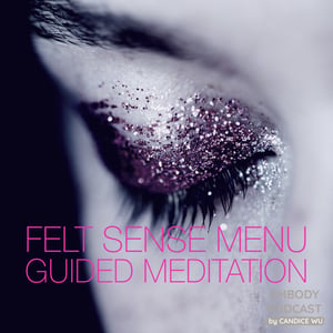 59a: Experiential: Felt Sense Menu